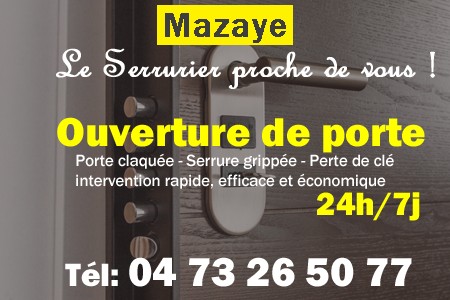 Ouverture de porte Mazaye - Porte claquée Mazaye - Porte fermée Mazaye - serrure bloquée Mazaye - serrure grippée Mazaye
