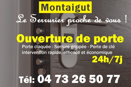 Ouverture de porte Montaigut - Porte claquée Montaigut - Porte fermée Montaigut - serrure bloquée Montaigut - serrure grippée Montaigut