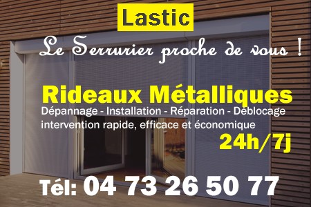 rideau metallique Lastic - rideaux metalliques Lastic - rideaux Lastic - entretien, Pose en neuf, pose en rénovation, motorisation, dépannage, déblocage, remplacement, réparation, automatisation de rideaux métalliques à Lastic