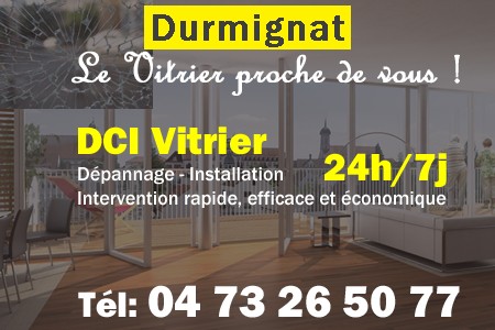 Vitrier à Durmignat - Vitre à Durmignat - Vitriers à Durmignat - Vitrerie Durmignat - Double vitrage à Durmignat - Dépannage Vitrier Durmignat - Remplacement vitre Durmignat - Urgent Vitrier Durmignat - Vitrier Durmignat pas cher - sos vitrier durmignat - urgence vitrier durmignat - vitrier durmignat ouvert le dimanche