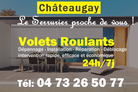 volet roulant Châteaugay - volets Châteaugay - volet Châteaugay - entretien, Pose en neuf, pose en rénovation, motorisation, dépannage, déblocage, remplacement, réparation, automatisation de volet roulant à Châteaugay