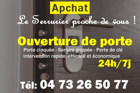 Ouverture de porte Apchat - Porte claquée Apchat - Porte fermée Apchat - serrure bloquée Apchat - serrure grippée Apchat