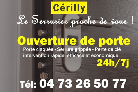 Ouverture de porte Cérilly - Porte claquée Cérilly - Porte fermée Cérilly - serrure bloquée Cérilly - serrure grippée Cérilly