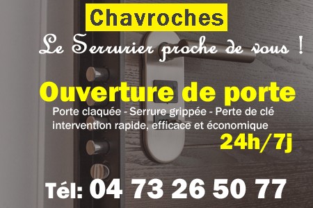 Ouverture de porte Chavroches - Porte claquée Chavroches - Porte fermée Chavroches - serrure bloquée Chavroches - serrure grippée Chavroches