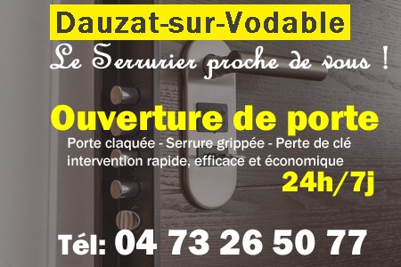 Ouverture de porte Dauzat-sur-Vodable - Porte claquée Dauzat-sur-Vodable - Porte fermée Dauzat-sur-Vodable - serrure bloquée Dauzat-sur-Vodable - serrure grippée Dauzat-sur-Vodable