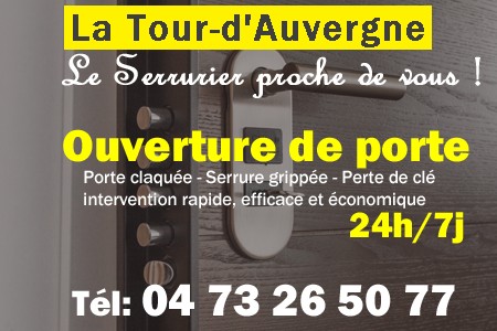 Ouverture de porte La Tour-d'Auvergne - Porte claquée La Tour-d'Auvergne - Porte fermée La Tour-d'Auvergne - serrure bloquée La Tour-d'Auvergne - serrure grippée La Tour-d'Auvergne