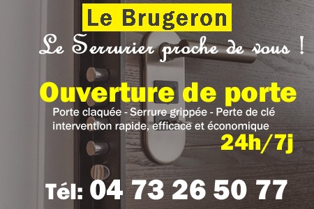 Ouverture de porte Le Brugeron - Porte claquée Le Brugeron - Porte fermée Le Brugeron - serrure bloquée Le Brugeron - serrure grippée Le Brugeron