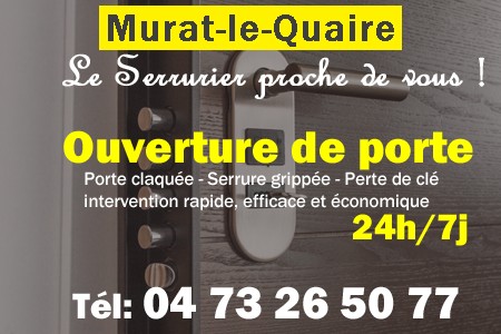 Ouverture de porte Murat-le-Quaire - Porte claquée Murat-le-Quaire - Porte fermée Murat-le-Quaire - serrure bloquée Murat-le-Quaire - serrure grippée Murat-le-Quaire