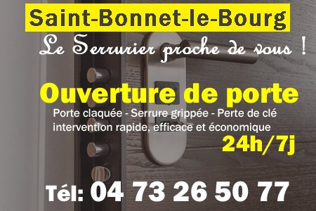 Ouverture de porte Saint-Bonnet-le-Bourg - Porte claquée Saint-Bonnet-le-Bourg - Porte fermée Saint-Bonnet-le-Bourg - serrure bloquée Saint-Bonnet-le-Bourg - serrure grippée Saint-Bonnet-le-Bourg