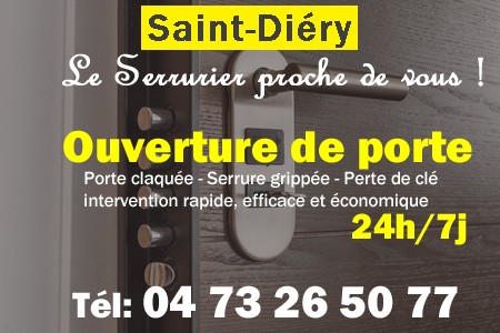 Ouverture de porte Saint-Diéry - Porte claquée Saint-Diéry - Porte fermée Saint-Diéry - serrure bloquée Saint-Diéry - serrure grippée Saint-Diéry