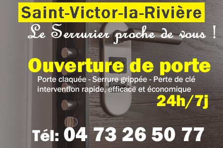 Ouverture de porte Saint-Victor-la-Rivière - Porte claquée Saint-Victor-la-Rivière - Porte fermée Saint-Victor-la-Rivière - serrure bloquée Saint-Victor-la-Rivière - serrure grippée Saint-Victor-la-Rivière