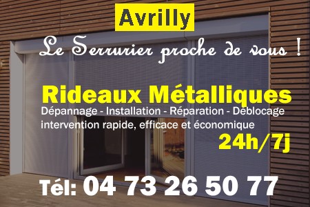 rideau metallique Avrilly - rideaux metalliques Avrilly - rideaux Avrilly - entretien, Pose en neuf, pose en rénovation, motorisation, dépannage, déblocage, remplacement, réparation, automatisation de rideaux métalliques à Avrilly