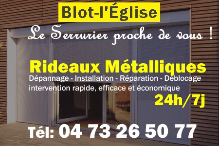 rideau metallique Blot-l'Église - rideaux metalliques Blot-l'Église - rideaux Blot-l'Église - entretien, Pose en neuf, pose en rénovation, motorisation, dépannage, déblocage, remplacement, réparation, automatisation de rideaux métalliques à Blot-l'Église