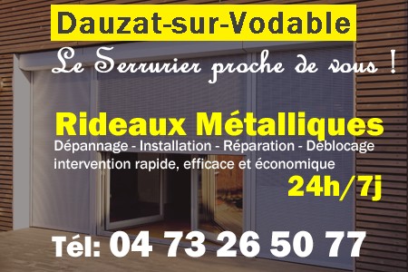 rideau metallique Dauzat-sur-Vodable - rideaux metalliques Dauzat-sur-Vodable - rideaux Dauzat-sur-Vodable - entretien, Pose en neuf, pose en rénovation, motorisation, dépannage, déblocage, remplacement, réparation, automatisation de rideaux métalliques à Dauzat-sur-Vodable