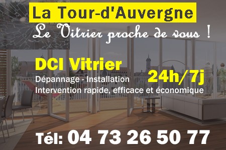 Vitrier à La Tour-d'Auvergne - Vitre à La Tour-d'Auvergne - Vitriers à La Tour-d'Auvergne - Vitrerie La Tour-d'Auvergne - Double vitrage à La Tour-d'Auvergne - Dépannage Vitrier La Tour-d'Auvergne - Remplacement vitre La Tour-d'Auvergne - Urgent Vitrier La Tour-d'Auvergne - Vitrier La Tour-d'Auvergne pas cher - sos vitrier la-tour-d-auvergne - urgence vitrier la-tour-d-auvergne - vitrier la-tour-d-auvergne ouvert le dimanche