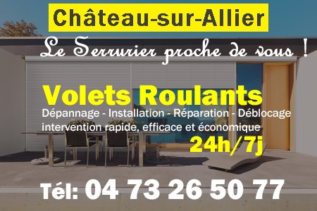 volet roulant Château-sur-Allier - volets Château-sur-Allier - volet Château-sur-Allier - entretien, Pose en neuf, pose en rénovation, motorisation, dépannage, déblocage, remplacement, réparation, automatisation de volet roulant à Château-sur-Allier