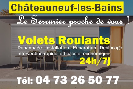 volet roulant Châteauneuf-les-Bains - volets Châteauneuf-les-Bains - volet Châteauneuf-les-Bains - entretien, Pose en neuf, pose en rénovation, motorisation, dépannage, déblocage, remplacement, réparation, automatisation de volet roulant à Châteauneuf-les-Bains